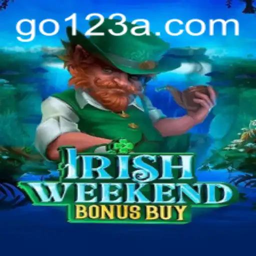 Exploring the Thrills of IrishWeekendBonusBuy Game with GO123